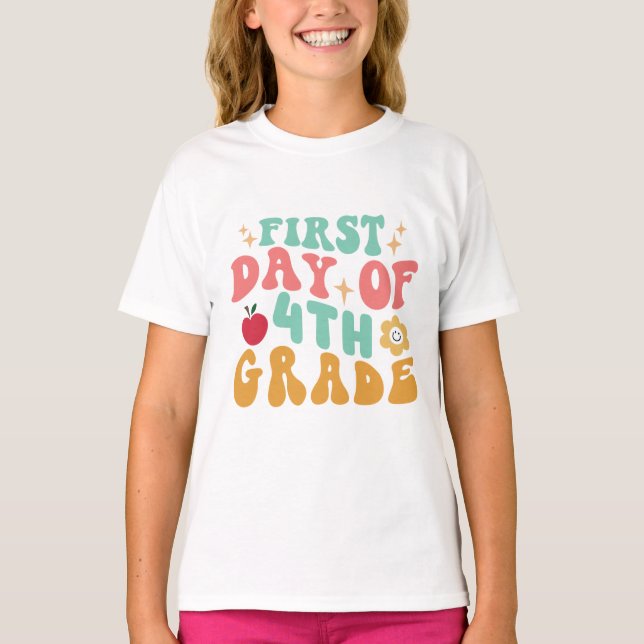 Back to School | First Day Of 4th Grade T-Shirt (Front)