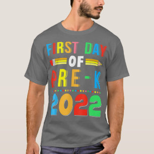 Back To School First Day Of Pre-K 2022 Teachers St T-Shirt