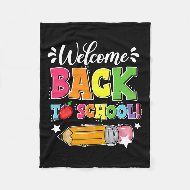 Back To School First Day Of School Teacher Student Fleece Blanket (Front)