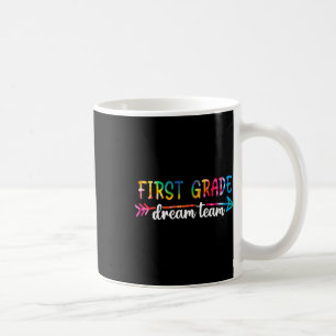 Back To School First Grade Dream Team Students Tea Coffee Mug