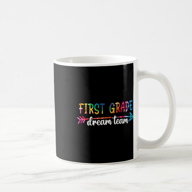 Back To School First Grade Dream Team Students Tea Coffee Mug (Right)