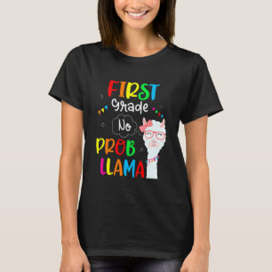 Back To School First Grade No Prob Llama Teacher S T-Shirt