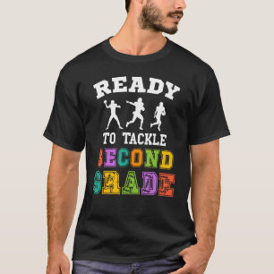 Back To School Football Ready To Tackle Second Gra T-Shirt