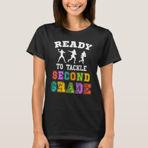 Back to School Football Ready to Tackle Second Gra T-Shirt