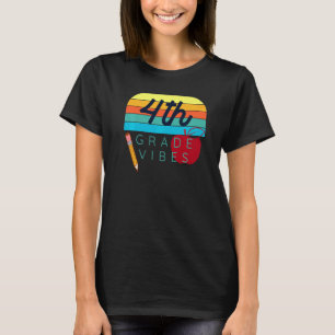 Back To School Fourth Grade Teacher Kids Fourth Gr T-Shirt