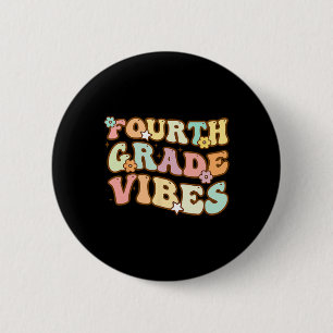 Back To School Fourth Grade Vibes Student Teacher 6 Cm Round Badge