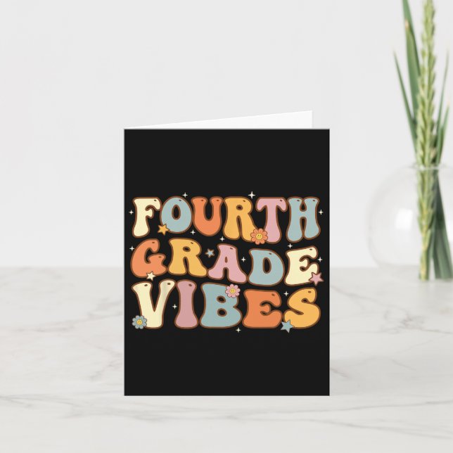 Back To School Fourth Grade Vibes Student Teacher  Card (Front)