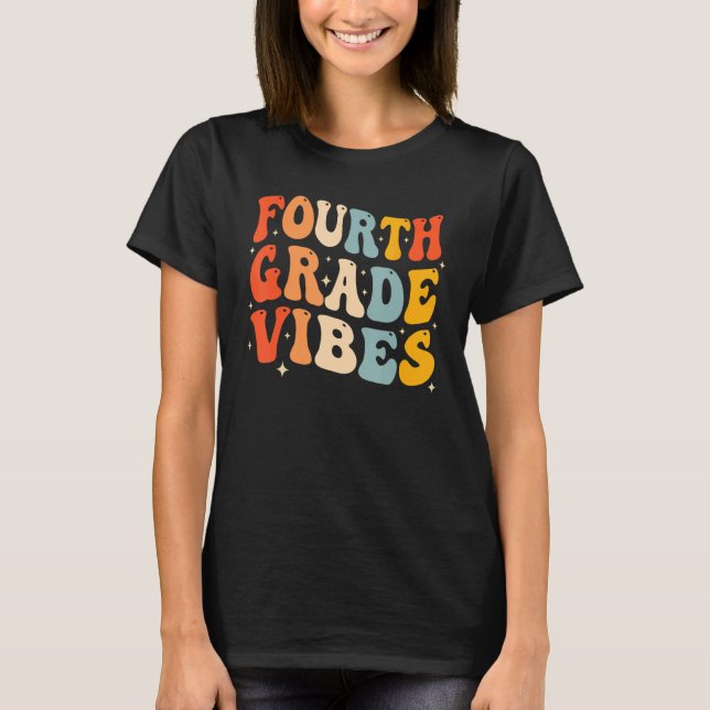 Back To School Fourth Grade Vibes Student Teacher  T-Shirt (Front)