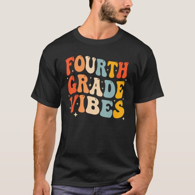 Back To School Fourth Grade Vibes Student Teacher  T-Shirt (Front)