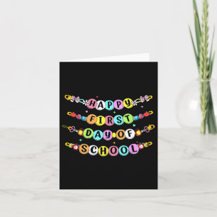 Back To School Friendship Bracelet First Day Of Sc Card