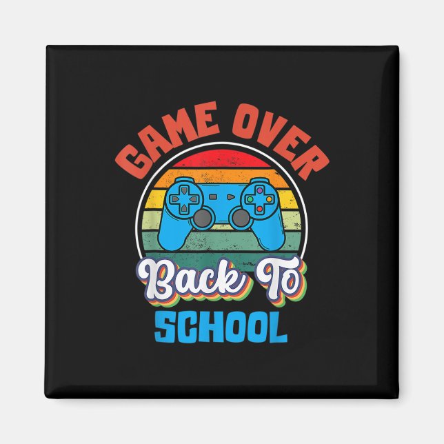 Back To School Fun Game Over Teacher Student Contr Magnet (Front)