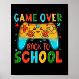 Back To School Fun Game Over Teacher Student Kid Poster