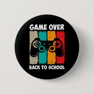 Back To School Fun Game Over Teacher Student Video 6 Cm Round Badge