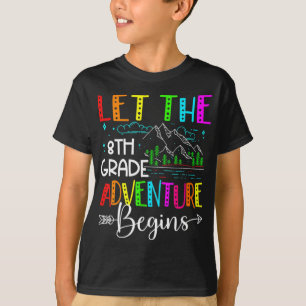 Back To School Fun Let The 8th Grade Adventure Beg T-Shirt
