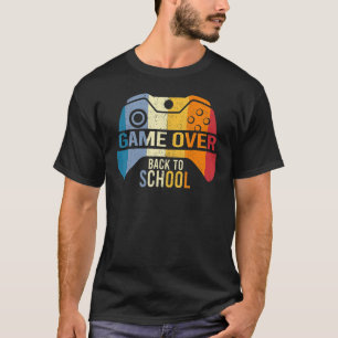 Back to School Funny Game Over Teachers & Students T-Shirt