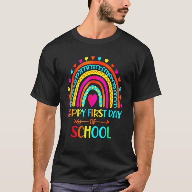 Back To School Funny Happy First Day Of School For T-Shirt (Front)