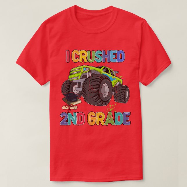 Back To School Funny Monster Truck I Crushed nd Gr T-Shirt (Design Front)