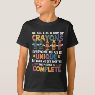 Back To School Funny Teacher We Are Like A Box Of T-Shirt