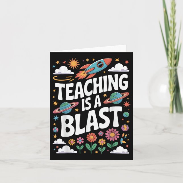 Back To School Funny Teaching Is A Blast Design  Card (Front)