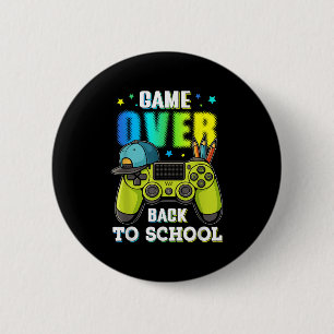 Back To School Game Over For Boy Kids Gamers Boys 6 Cm Round Badge