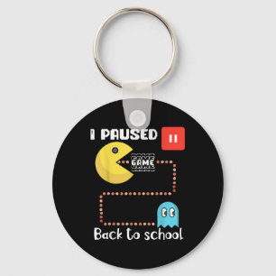 Back To School Gamer Squad I Paused My Game  Key Ring