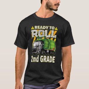 Back To School Garbage Truck Ready To Roll 2nd G T-Shirt