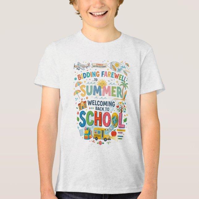 Back to School, Goodbye Summer First Day of School Tri-Blend Shirt (Front)