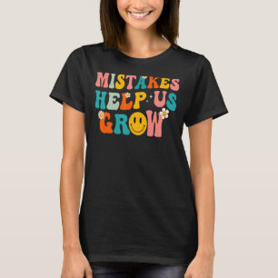 Back To School Growth Mindset Positive Mistakes He T-Shirt