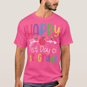 Back To School Happy First Day Of 1st Grade Teache T-Shirt