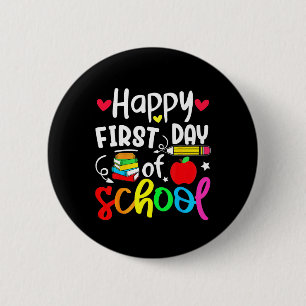 Back To School Happy First Day Of School Student T 6 Cm Round Badge