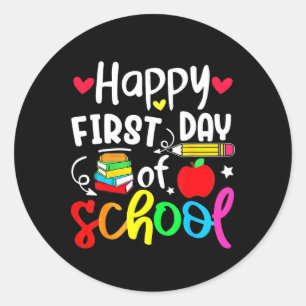 Back To School Happy First Day Of School Student T Classic Round Sticker