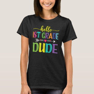 Back To School Hello 1st Grade Dude Teacher Stud T-Shirt