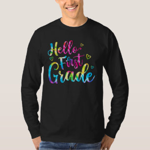 Back To School Hello 1st Grade First Grade Tie Dye T-Shirt