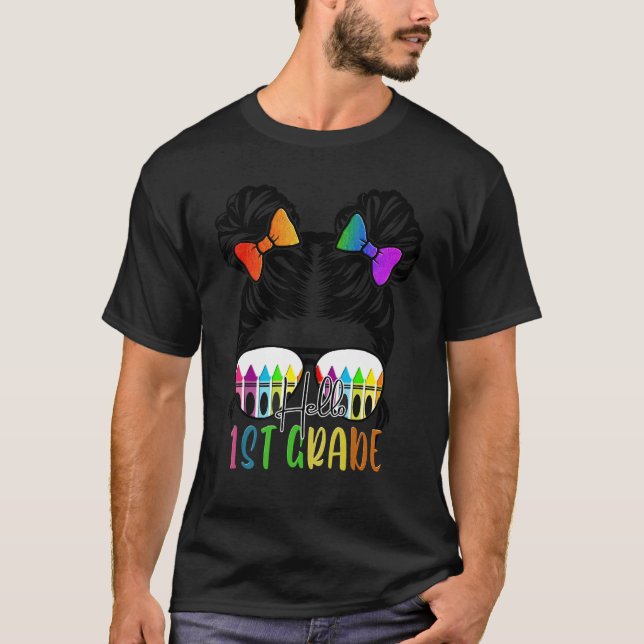 Back To School Hello 1st Grade First Messy Bun Tea T-Shirt (Front)