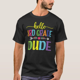 Back To School   Hello 3rd Grade Dude Teacher Stud T-Shirt