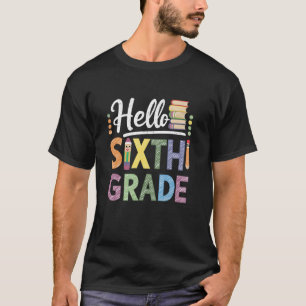 Back to School Hello 6th Grade Pencil Kids Teacher T-Shirt