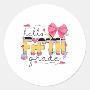 Back To School Hello Fifth Grade Teacher Coquette  Classic Round Sticker