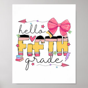 Back To School Hello Fifth Grade Teacher Coquette  Poster