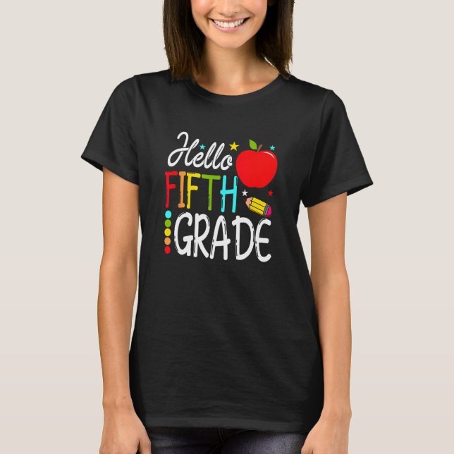 Back To School Hello Fifth Grade Team 5th Grade Te T-Shirt (Front)