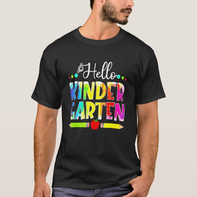 Back To School Hello Kindergarten Girls Boys Teach T-Shirt (Front)