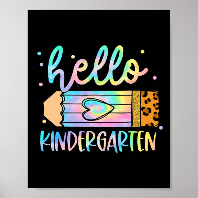 Back To School Hello Kindergarten Leopard Tie Dye  Poster (Front)