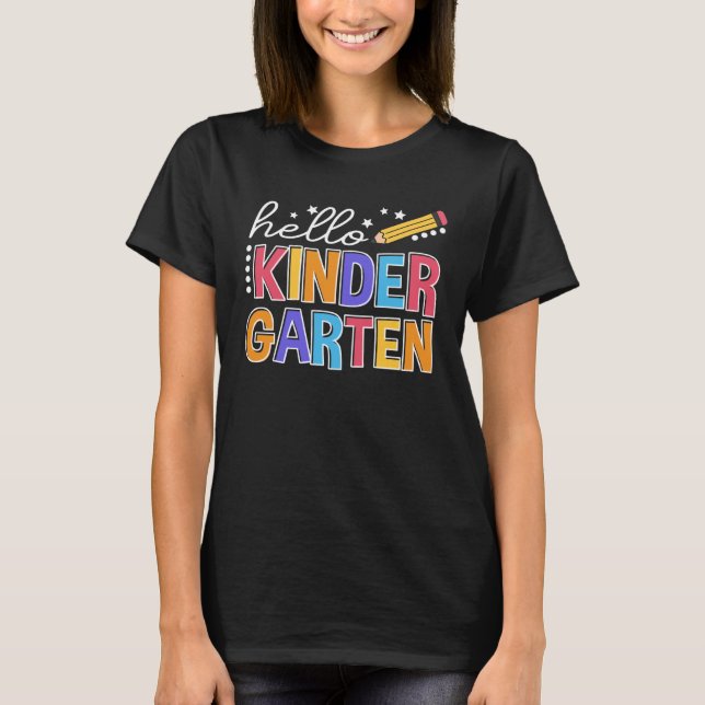 Back To School Hello Kindergarten Teacher Student  T-Shirt (Front)