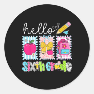 Back To School Hello Sixth Grade Teacher Coquette Classic Round Sticker