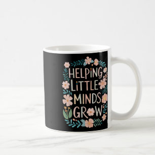 Back To School Helping Little Minds Grow Women's T Coffee Mug