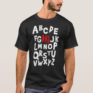 Back To School Hi Alphabet Letters For Women Men T-Shirt