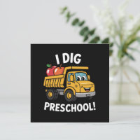 Back to School I Dig Preschool Dump Truck