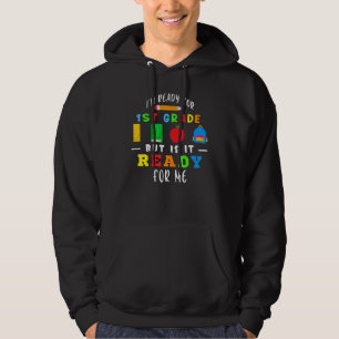 Back To School I'm Ready For 1st Grade For Boys Gi Hoodie