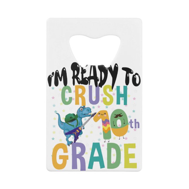 Back To School I'm Ready To Crush 10th Grade Dino (Front)