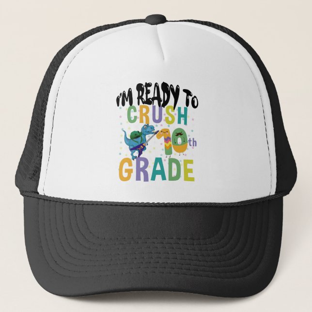 Back To School I'm Ready To Crush 10th Grade Dino Trucker Hat (Front)