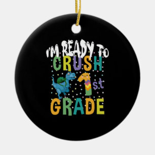 Back To School I'm Ready To Crush 1st Grade Dino Ceramic Tree Decoration